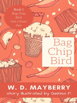 cover image of Bag Chip Bird has a busy day